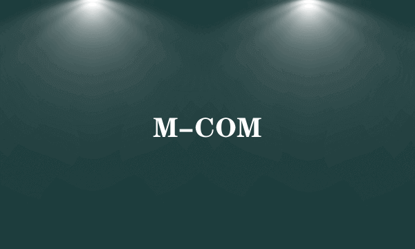 M-COM