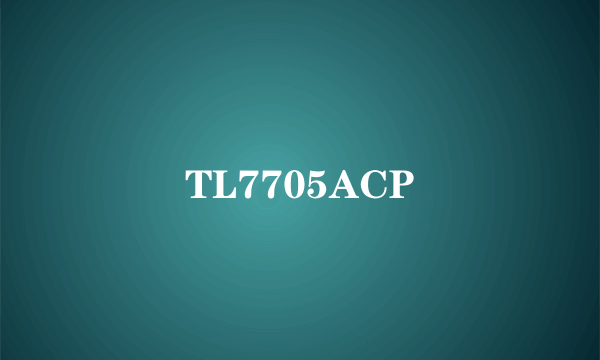 TL7705ACP