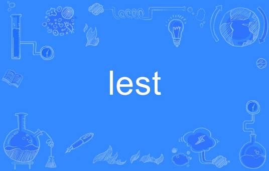 lest