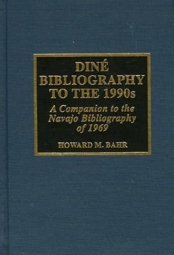 Dine Bibliography to the 1990's