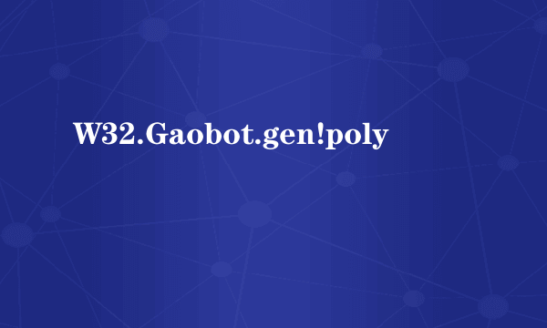 W32.Gaobot.gen!poly