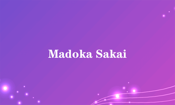Madoka Sakai