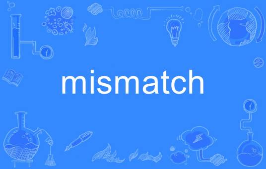 mismatch