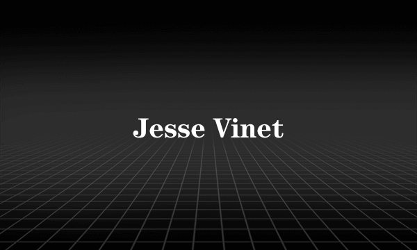 Jesse Vinet