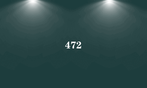 472