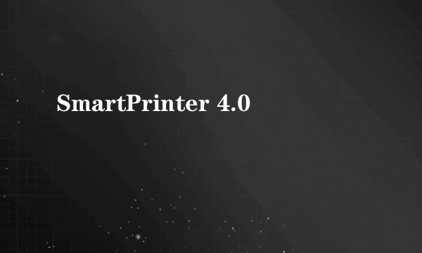 SmartPrinter 4.0