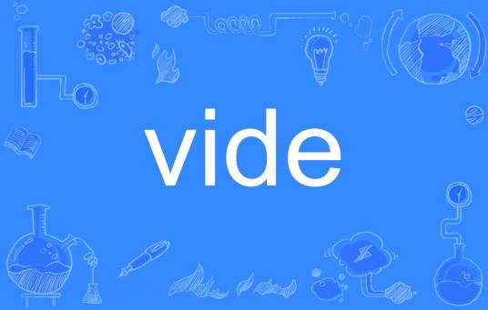 vide