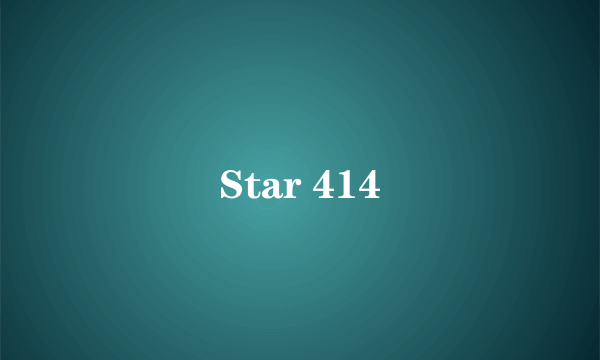 Star 414