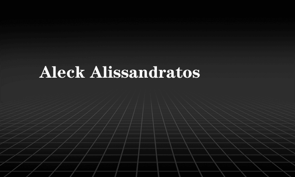 Aleck Alissandratos