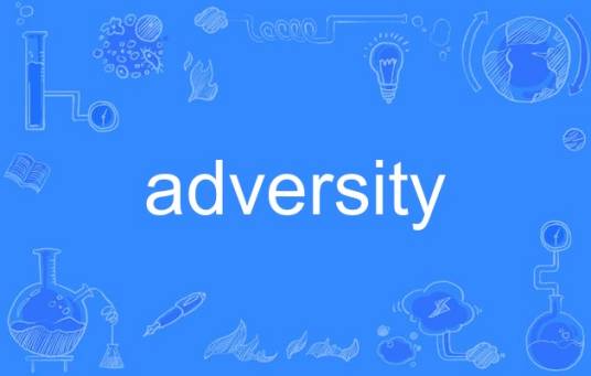Adversity