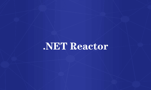 .NET Reactor