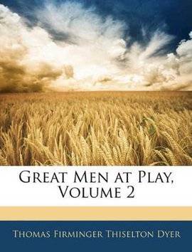 Great Men at Play, Volume 2