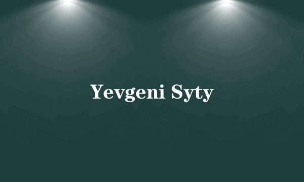 Yevgeni Syty