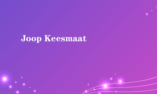 Joop Keesmaat