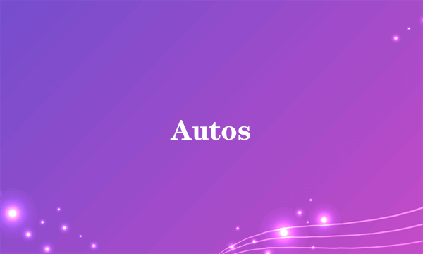 Autos