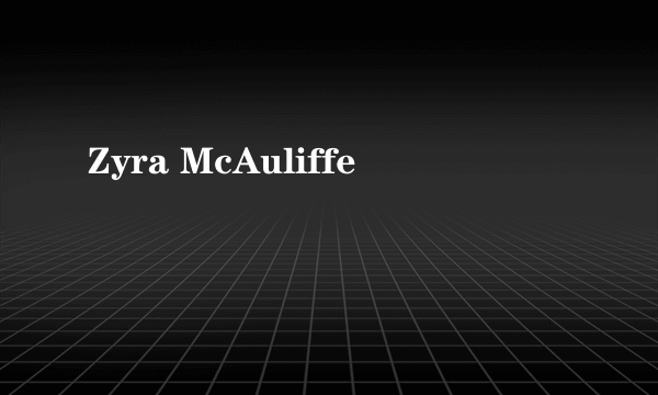 Zyra McAuliffe