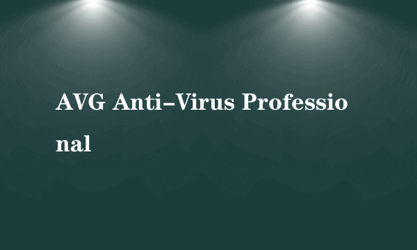 AVG Anti-Virus Professional