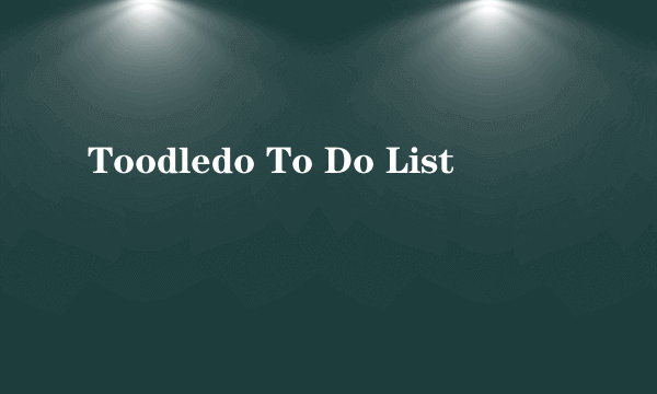 Toodledo To Do List