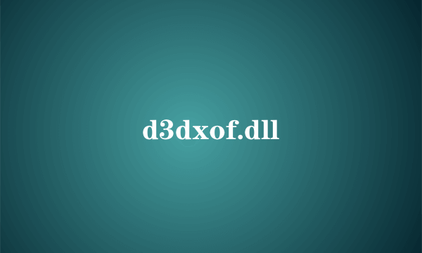 d3dxof.dll