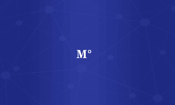 M°