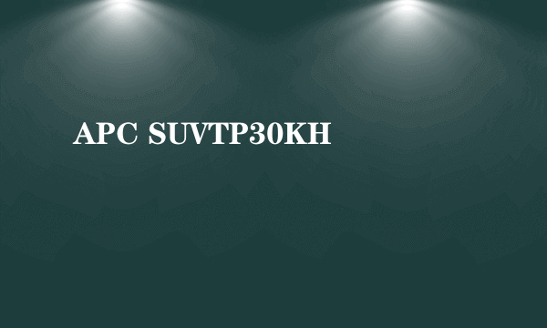 APC SUVTP30KH