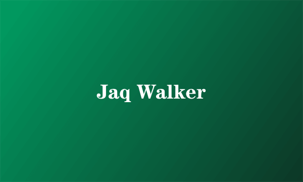 Jaq Walker