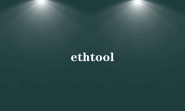 ethtool