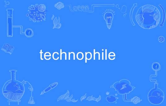 technophile
