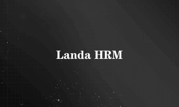 Landa HRM