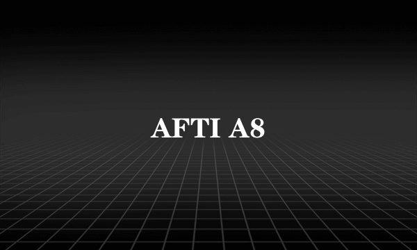 AFTI A8