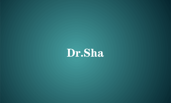 Dr.Sha