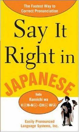 Say It Right In Japanese