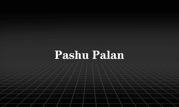 Pashu Palan