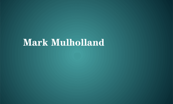 Mark Mulholland