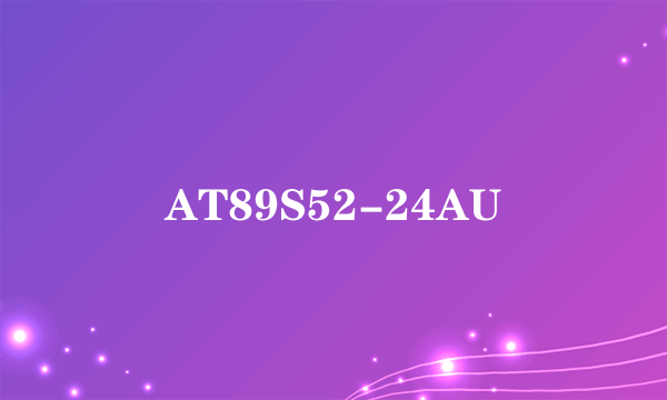 AT89S52-24AU