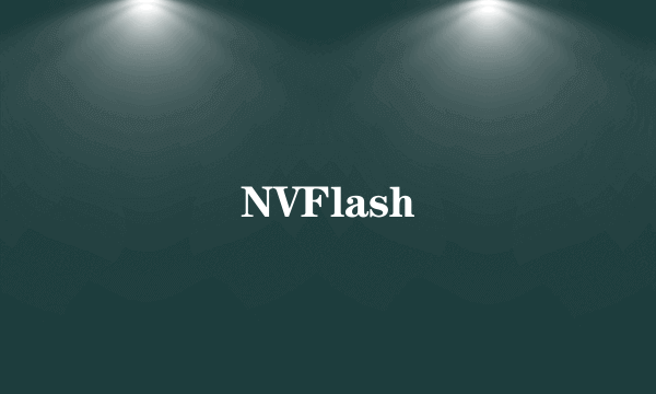 NVFlash