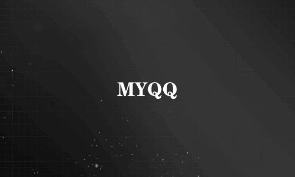 MYQQ