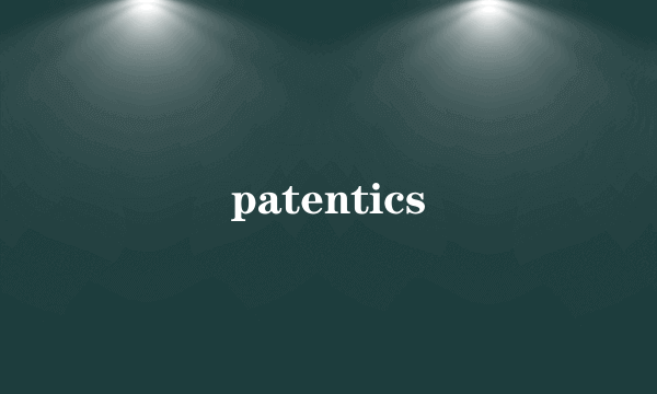 patentics