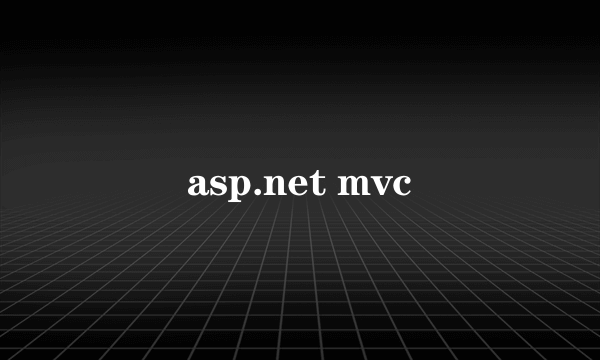 asp.net mvc
