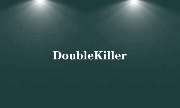 DoubleKiller