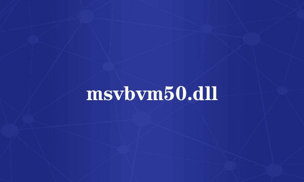 msvbvm50.dll