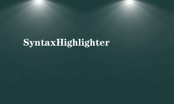 SyntaxHighlighter